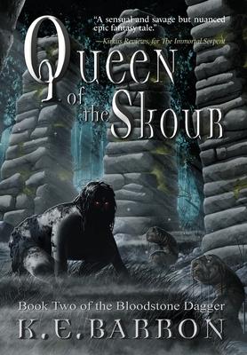 Queen of the Skour: Book Two of the Bloodstone Dagger