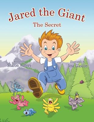 Jared the Giant: The Secret