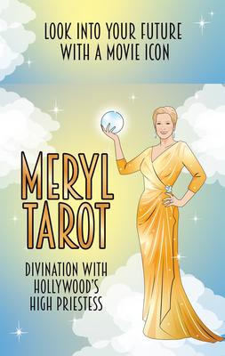 Meryl Tarot: A Look Into the Future Through Meryl Streep