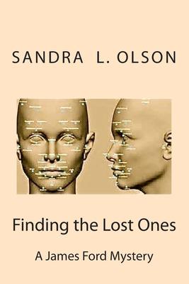 Finding the Lost Ones: A James & Lacey Ford Mystery