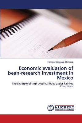 Economic evaluation of bean-research investment in México