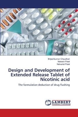 Design and Development of Extended Release Tablet of Nicotinic acid