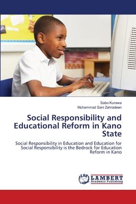 Social Responsibility and Educational Reform in Kano State