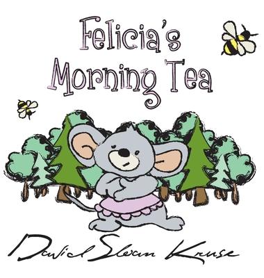 Felicia’’s Morning Tea