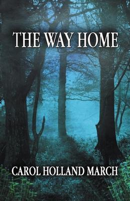 The Way Home: Fantastic Stories of Love and Longing