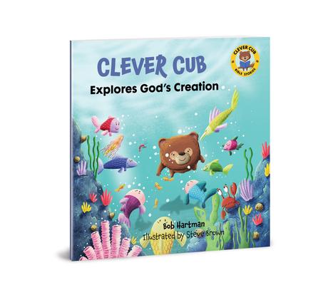 Clever Cub Explores God’’s Creation