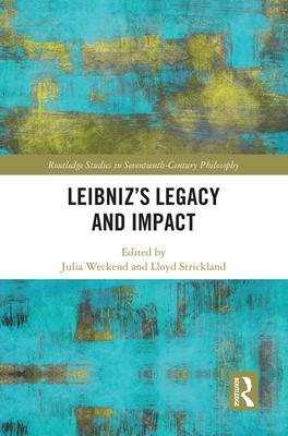 Leibniz’’s Legacy and Impact