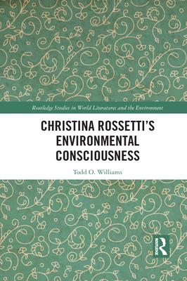 Christina Rossetti’’s Environmental Consciousness