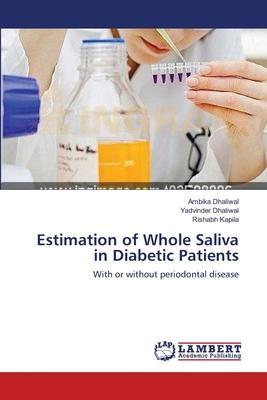Estimation of Whole Saliva in Diabetic Patients
