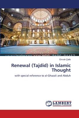 Renewal (Tajdid) in Islamic Thought