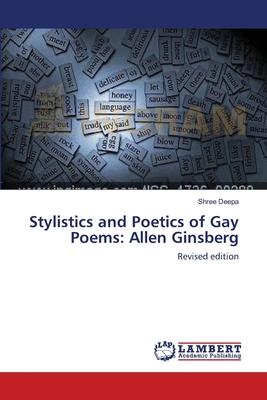Stylistics and Poetics of Gay Poems: Allen Ginsberg