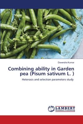 Combining ability in Garden pea (Pisum sativum L. )