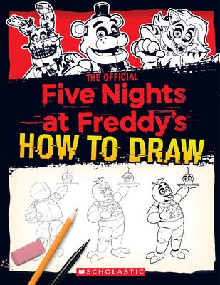 How to Draw Five Nights at Freddy’s: An Afk Book