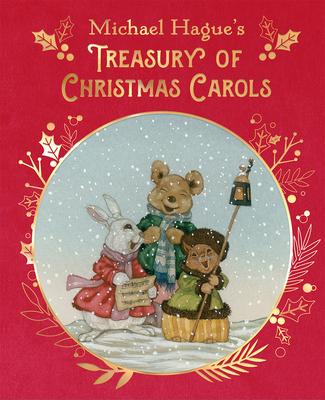 Michael Hague’’s Treasury of Christmas Carols: Deluxe Edition