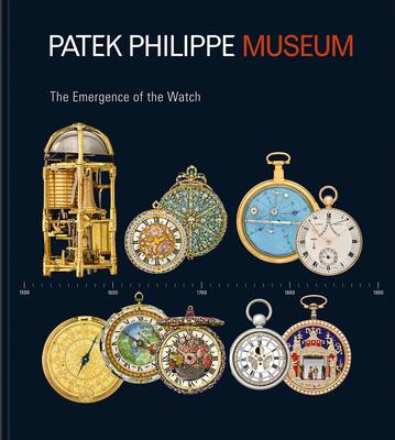 Treasures from the Patek Philippe Museum: Vol. 1: The Quest for the Perfect Watch (Patek Philippe Collection); Vol. 2: The Emergence of the Portable T