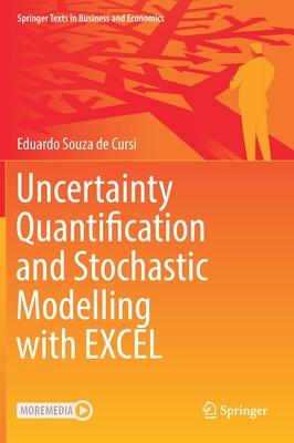 Uncertainty Quantification and Stochastic Modelling with Excel