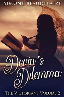 Devin’’s Dilemma: Large Print Edition
