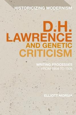 The Many Drafts of D. H. Lawrence: Creative Flux, Genetic Dialogism, and the Dilemma of Endings
