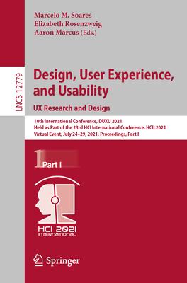 Design, User Experience, and Usability: UX Research and Design: 10th International Conference, Duxu 2021, Held as Part of the 23rd Hci International C