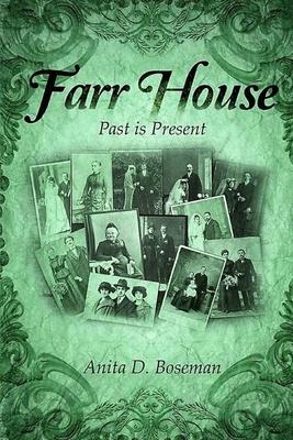 Farr House: Past is Present