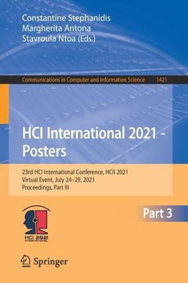 Hci International 2021 - Posters: 23rd International Conference, Hcii 2021, Virtual Event, July 24-29, 2021, Proceedings, Part III