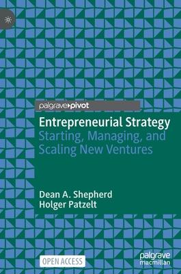 New Venture Strategy: Co-Constructing, Managing, and Scaling