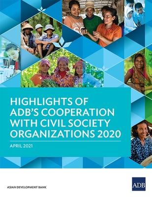 Highlights of ADB’’s Cooperation with Civil Society Organizations 2020