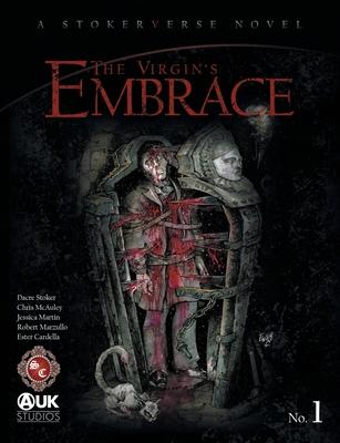 The Virgin’’s Embrace: A thrilling adaptation of a story originally written by Bram Stoker