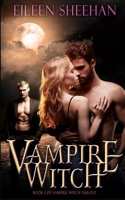 Vampire Witch: Book 1 of Vampire Witch Trilogy