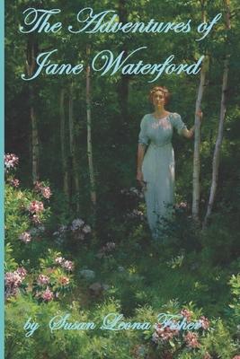 The Adventures of Jane Waterford: Successful Single Woman