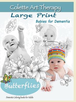 Butterflies. Dementia coloring books for Adults: Art Therapy for Dementia Patients