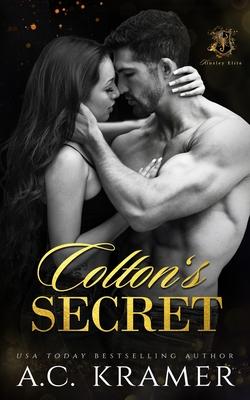 Colton’’s Secret: A Kinsley Elite Prequel