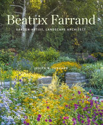 Beatrix Farrand: Private Gardens, Public Landscapes