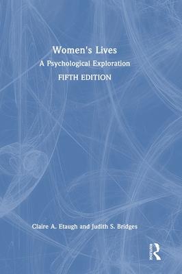 Women’’s Lives: A Psychological Exploration