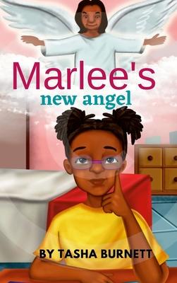 Marlee’’s New Angel: A Story of life and death