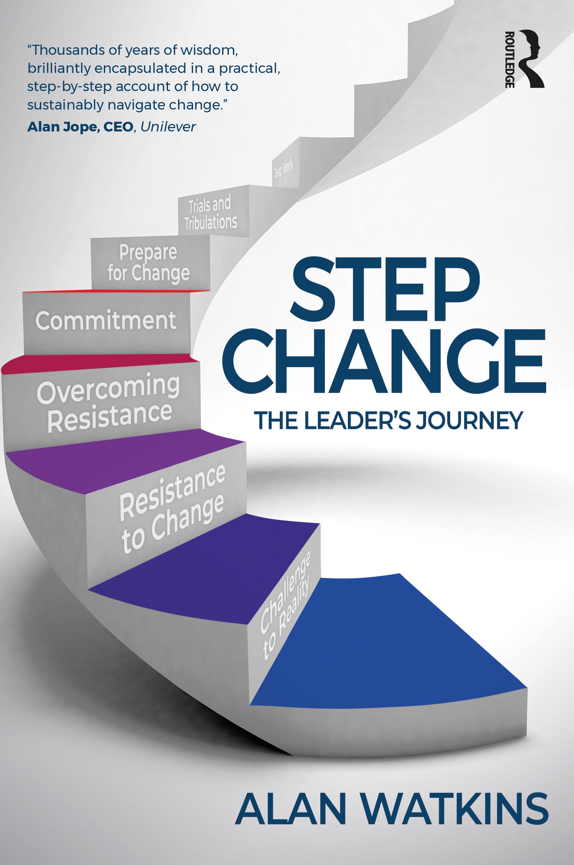 Step Change: The Leader’’s Journey