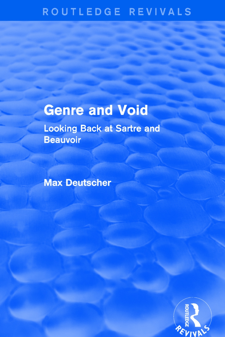 Revival: Genre and Void (2003): Looking Back at Sartre and Beauvoir