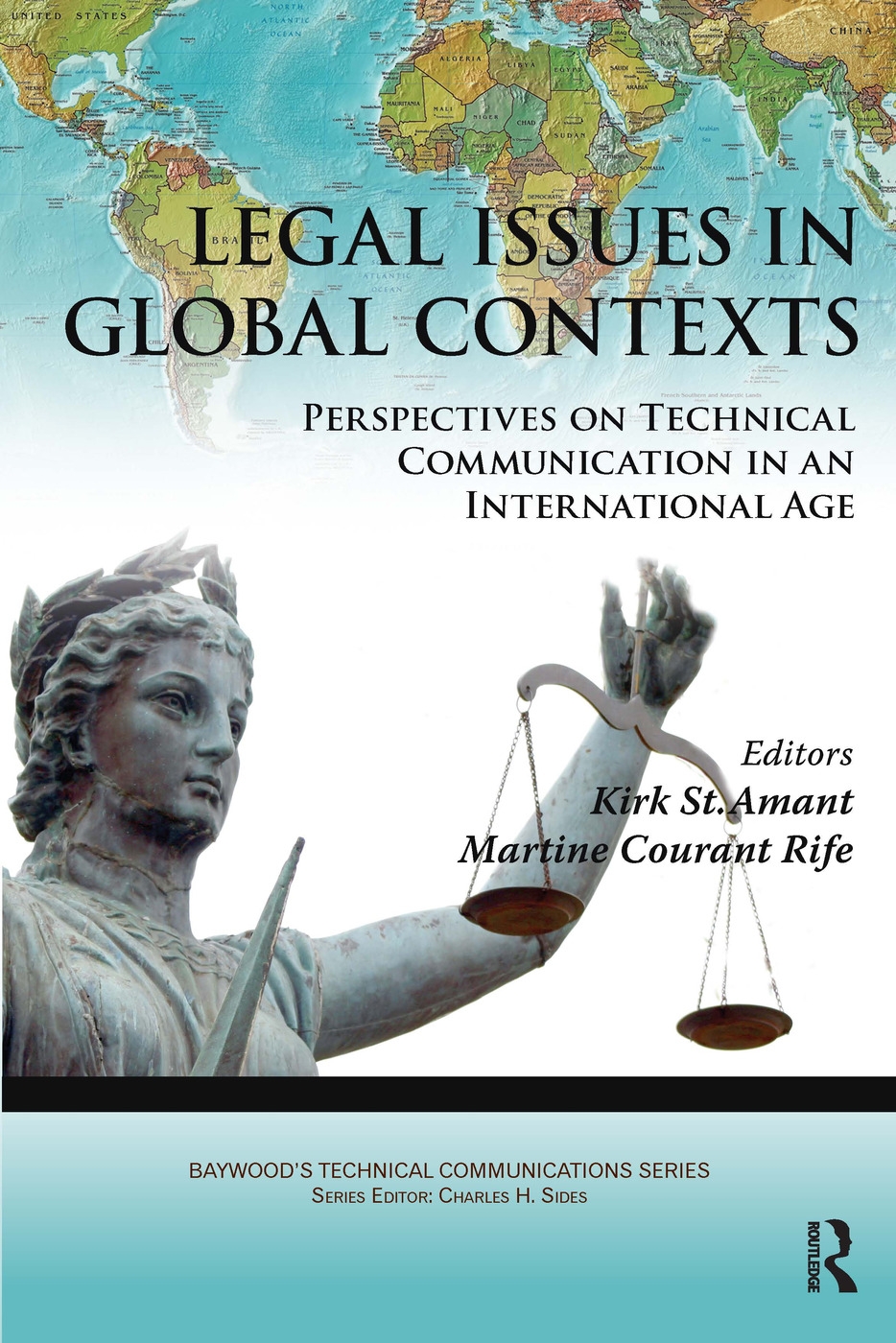 Legal Issues in Global Contexts: Perspectives on Technical Communication in an International Age