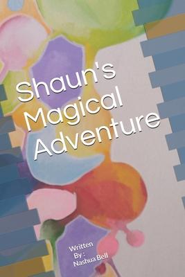 Shaun’’s Magical Adventure