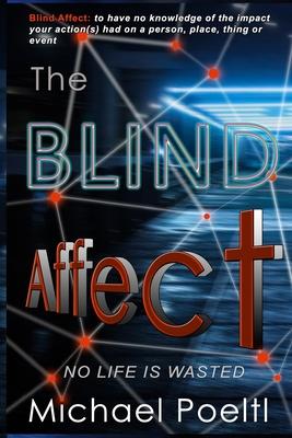 The Blind Affect