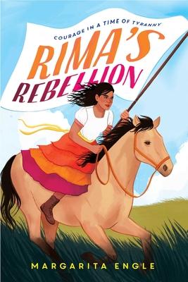 Rima’’s Rebellion: Courage in a Time of Tyranny