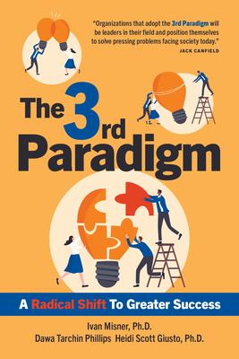 The Third Paradigm: Using the Tools You Have to Create the Team You Want