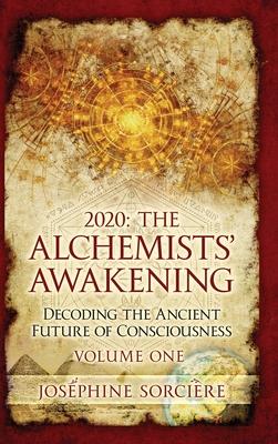 2020: Decoding the Ancient Future of Consciousness