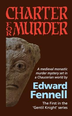 Charter for Murder: The First in the ’’Gentil Knight’’ series