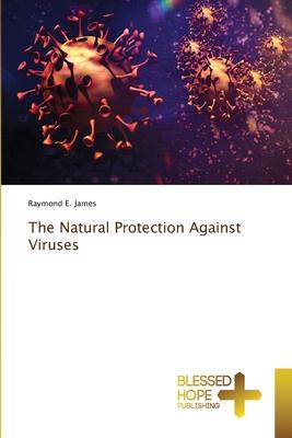 The Natural Protection Against Viruses