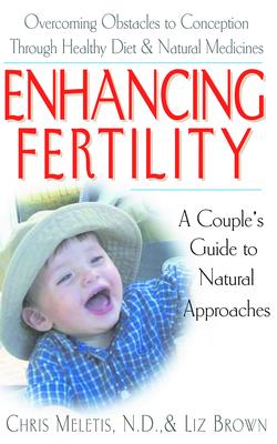 Enhancing Fertility: A Couple’’s Guide to Natural Approaches