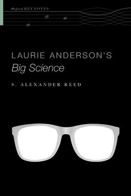 Laurie Anderson’’s Big Science