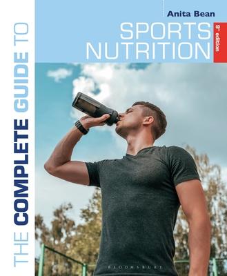 The Complete Guide to Sports Nutrition 9th Edition