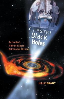 Chasing Black Holes: An Insider’’s View of a Space Astronomy Mission