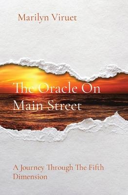 The Oracle On Main Street: A Journey Through the Fifth Dimension